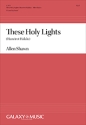 Allen Shawn, These Holy Lights (Haneirot Halalu) SA and Keyboard Chorpartitur