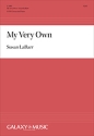 Susan LaBarr, My Very Own SATB and Piano Chorpartitur