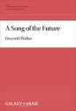 Gwyneth Walker, A Song of the Future SSAA, Oboe and Piano Chorpartitur