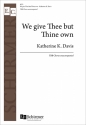 We Give Thee But Thine Own TBB a Cappella Stimme