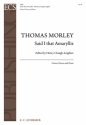 Thomas Morley, Said I That Amaryllis Unison Voices, Keyboard [Organ or Piano] Stimme