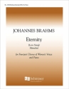 Johannes Brahms, Eternity SSAA and Piano Stimme