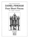 Daniel Pinkham, Four Short Pieces for Manuals Orgel Buch