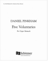 Daniel Pinkham, Five Voluntaries for Organ Manuals Orgel Buch