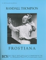 Randall Thompson, Frostiana Choir and Concert Band Partitur