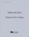 Kirke Mechem, Suite for Two Violins 2 Violins Buch