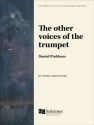 Daniel Pinkham, The Other Voices of the Trumpet Organ and Trumpet and Electronic Media Buch + Einzelstimme