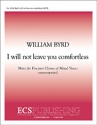 William Byrd, I Will Not Leave You Comfortless SSATB Stimme