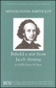 Felix Mendelssohn Bartholdy, Behold a Star from Jacob Shining SATB, Keyboard [Organ or Piano] or Orchestra Stimme