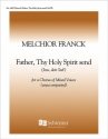 Melchior Franck, Father, Thy Holy Spirit Send SATB Stimme