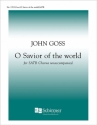 John Goss, O Savior of the World SATB Stimme