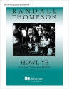 Randall Thompson, The Peaceable Kingdom: Howl ye SATB/SATB Stimme