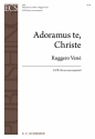 Ruggero Vene, Adoramus te, Christe SATB Stimme