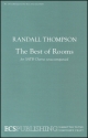 Randall Thompson, The Best of Rooms SATB Stimme