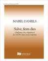 Mabel W. Daniels, Salve, Festa Dies SATB Stimme