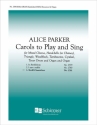 Alice Parker, Carols to Play and Sing: No. 3. Shrill Chanticleer SATB, Percussion and Organ Stimme