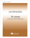 Jacob Handl, Ab oriente SATB Stimme