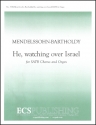 Felix Mendelssohn Bartholdy, Elijah: He Watching over Israel SATB and Organ Stimme