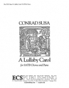 Conrad Susa, A Lullaby Carol SATB and Piano Stimme