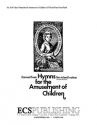 Conrad Susa, Hymns for the Amusement of Children SATB, Piano Four-Hands Chorpartitur