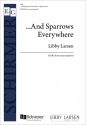 Libby Larsen, And Sparrows Everywhere Alto Solo and SATB Stimme