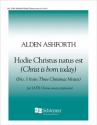 Alden Ashforth, 3Christmas Motets: No. 1. Hodie Christus natus est SATB Stimme