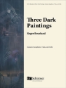 Roger Bourland, Three Dark Paintings Soprano Saxophone [or Clarinet], Viola, and Cello Partitur + Stimmen