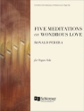 Ronald Perera, Five Meditations on Wondrous Love Orgel Buch