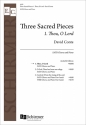 David Conte, Three Sacred Pieces: No. 1. Thou, O Lord SATB and Piano Stimme