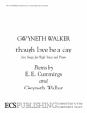 Gwyneth Walker, Though Love Be a Day High Voice and Piano Buch