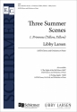 Libby Larsen, Three Summer Scenes: No. 1. Primrose SATB, Orchestra or Piano Stimme