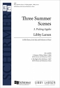 Libby Larsen, Three Summer Scenes: No. 3. Picking Apples SSA soli, SATB, Orchestra Chorpartitur