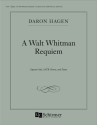 Daron Hagen, A Walt Whitman Requiem Soprano Solo, SATB, Strings Klavierauszug