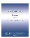 Daniel Pinkham, Introit Unison Voices or solo and Organ Stimme