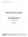 Gwyneth Walker, In Celebration Orgel Buch