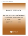 Daniel Pinkham, A Curse, a Lament, and a Vision: 1. Job's Curse SATB, Optional Piano Stimme