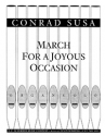 Conrad Susa, March for a Joyous Occasion Orgel Buch