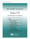 Richard DeLong, Psalm 130 SATB Stimme