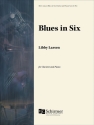 Libby Larsen, Blues in Six Klarinette und Klavier Buch + Einzelstimme