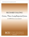 Richard DeLong, Come Thou Long-Expected Jesus SATB Stimme