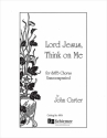 John Carter, Lord Jesus, Think On Me SATB Stimme