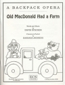 David Stocker, A Backpack Opera: Old MacDonald Had A Farm Children's Opera Partitur + Stimmen