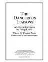 Conrad Susa, The Dangerous Liaisons Opera in Two Acts Libretto