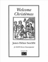 James Helme Sutcliffe, Welcome Christemas SSATB Stimme