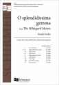 Frank Ferko, The Hildegard Motets: No. 2 O splendidissima gemma SATB divisi Stimme