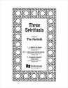 Tim Harbold, Three Spirituals: 2. I Want Jesus to Walk with Me SATB, Opt. Piano Stimme