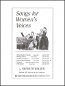 Gwyneth Walker, Songs for Women's Voices SSA , Piano or opt. Chamber Orchestra Stimme