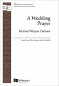 Richard Wayne Dirksen, A Wedding Prayer Unison Voices, Flute, Keyboard [Organ or Piano] and opt. Bells Stimme