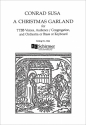 Conrad Susa, A Christmas Garland TTBB, Audience/Congregation Full Orchestra Chorpartitur