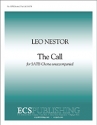 Leo Nestor, The Call SATB Stimme